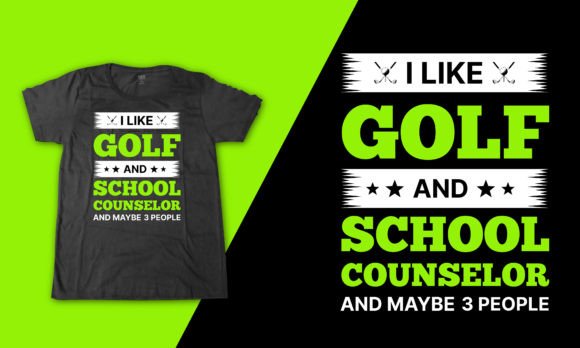 Download School Counselor Golf Slogan T Shirt - Slogan t shirt Collection